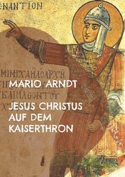 Jesus Christus auf dem Kaiserthron - Cover