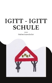 Igitt - Igitt Schule