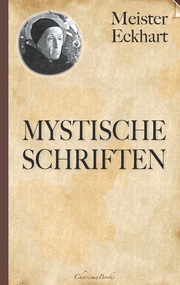 Meister Eckhart: Mystische Schriften - Cover