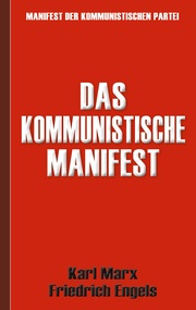 Das Kommunistische Manifest , Manifest der Kommunistischen Partei