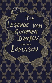 Die Legende vom goldenen Drachen - Cover