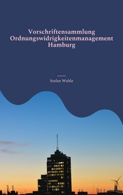 Vorschriftensammlung Ordnungswidrigkeitenmanagement Hamburg - Cover