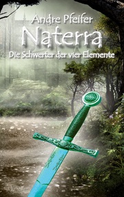 Naterra - Die Schwerter der vier Elemente - Cover