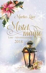 Lese-Adventskalender 2018 Mistelmagie