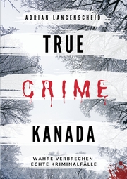 True Crime Kanada - Cover