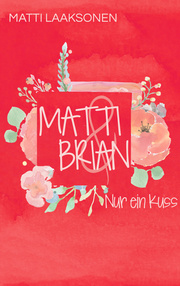 Matti & Brian 2: Nur ein Kuss - Cover