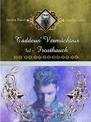 Taddeus' Vermächtnis: Frosthauch