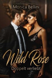 Wild Rose: Doppelt verliebt - Cover