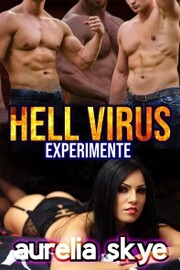 Hell-Virus - Experimente