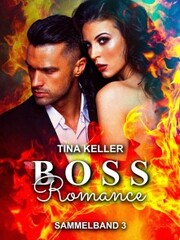 Boss Romance - Sammelband 3