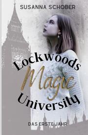 Lockwoods Magic University: Das erste Jahr - Cover
