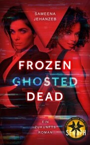 Frozen, Ghosted, Dead - Cover