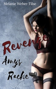 Revenge - Amys Rache