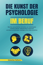 Die Kunst der Psychologie im Beruf - Cover