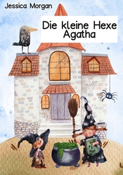 Die kleine Hexe Agatha
