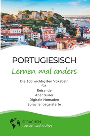 Portugiesisch lernen mal anders - Die 100 wichtigsten Vokabeln