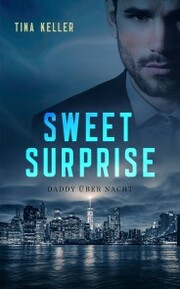 Sweet Surprise - Daddy über Nacht - Cover