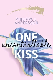 One uncontrollable Kiss - Cover