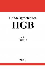 Handelsgesetzbuch (HGB) mit EGHGB