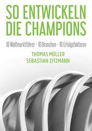 So entwickeln die Champions - Cover