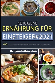 Ketogene Ernährung für Einsteiger 2021 - Cover
