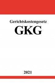 Gerichtskostengesetz (GKG)