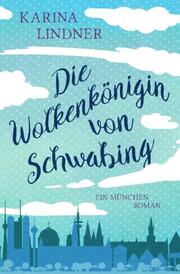 Die Wolkenkönigin von Schwabing. - Cover