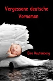 Vergessene deutsche Vornamen - Cover
