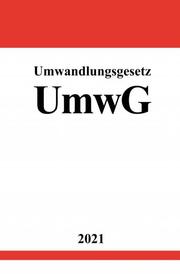 Umwandlungsgesetz (UmwG) - Cover