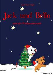 Jack und Bello und der Weihnachtsraub