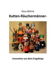 Kutten-Räuchermänner - Innovation aus dem Erzgebirge - Cover
