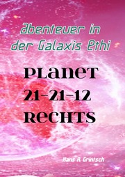 Planet 21-21-12 rechts Abenteuer in der Galaxis Ethi