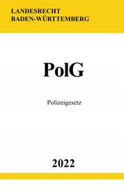 Polizeigesetz PolG 2022 (Baden-Württemberg) - Cover