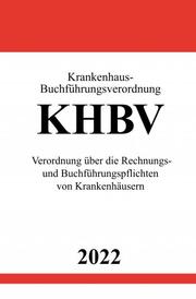 Krankenhaus-Buchführungsverordnung KHBV 2022