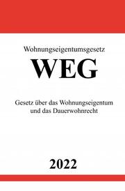 Wohnungseigentumsgesetz WEG 2022 - Cover