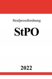 Strafprozeßordnung StPO 2022
