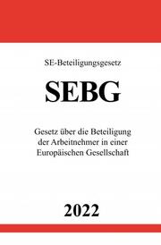 SE-Beteiligungsgesetz SEBG 2022