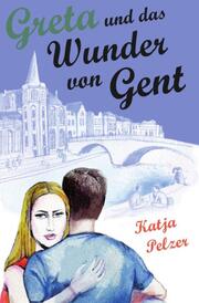 Greta und das Wunder von Gent