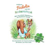 Feldhase Fridolin und der Zauberspiegel - Cover