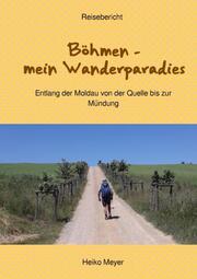 Böhmen - mein Wanderparadies