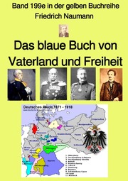 Das blaue Buch von Vaterland und Freiheit - Band 199e in der gelben Buchreihe - bei Jürgen Ruszkowski
