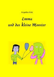 Emma und das kleine Monster