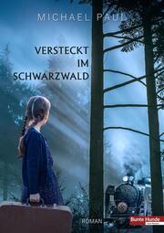 Versteckt im Schwarzwald - Cover