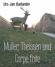 Muller, Theissen und Carpe frite