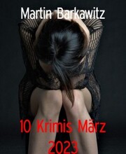 10 Krimis März 2023 - Cover