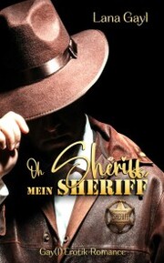 Oh Sheriff, mein Sheriff