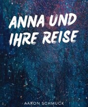 Anna und ihrer Reise