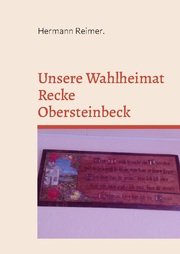 Unsere Wahlheimat Recke Obersteinbeck - Cover