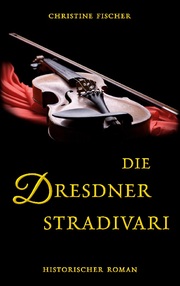 Die Dresdner Stradivari - Cover