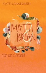 Matti & Brian 3: Nur ein Gerücht - Cover